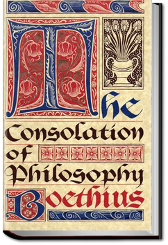 The Consolation of Philosophy | Anicius Manilus Severinus Boethius